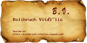 Bolibruch Vitális névjegykártya